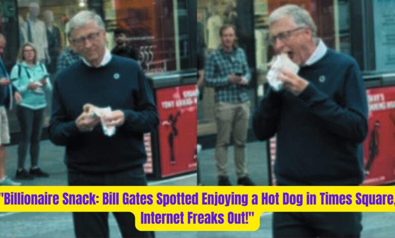 "Billionaire Snack: Bill Gates Spotted Enjoying a Hot Dog in Times Square, Internet Freaks Out!" 1 Billionaire Snack Bill Gates Spotted Enjoying a Hot Dog in Times Square Internet Freaks Out