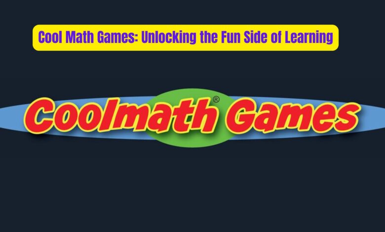 Cool Math Games: Unlocking the Fun Side of Learning 1 Cool Math Games Unlocking the Fun Side of Learning