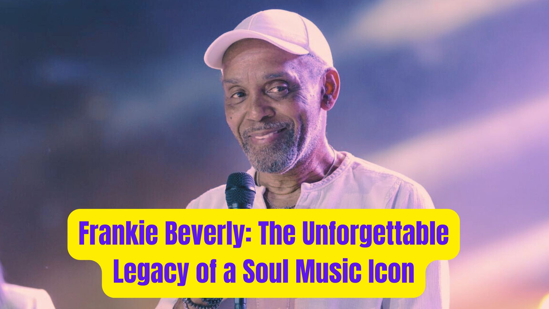 Frankie Beverly The Unforgettable Legacy of a Soul Music Icon