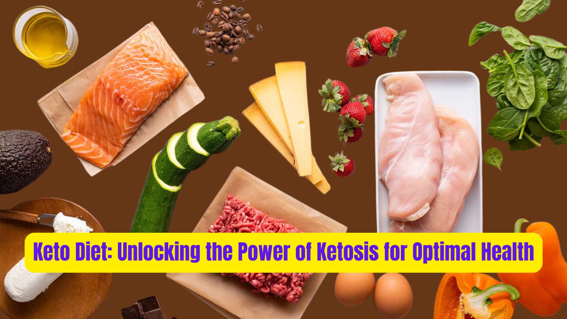 Keto Diet Unlocking the Power of Ketosis for Optimal Health