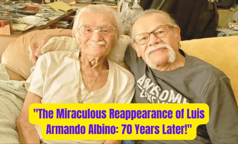 "The Miraculous Reappearance of Luis Armando Albino: 70 Years Later!" 1 The Miraculous Reappearance of Luis Armando Albino 70 Years Later