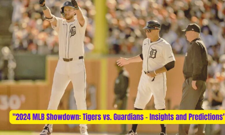 "2024 MLB Showdown: Tigers vs. Guardians - Insights and Predictions" 1 2024 MLB Showdown Tigers vs. Guardians Insights and Predictions