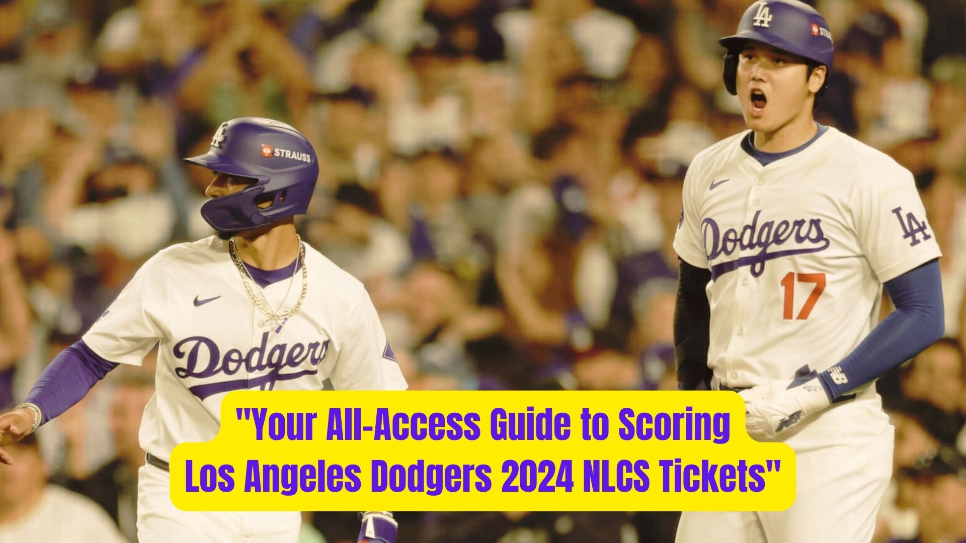 Your All Access Guide to Scoring Los Angeles Dodgers 2024 NLCS Tickets 2