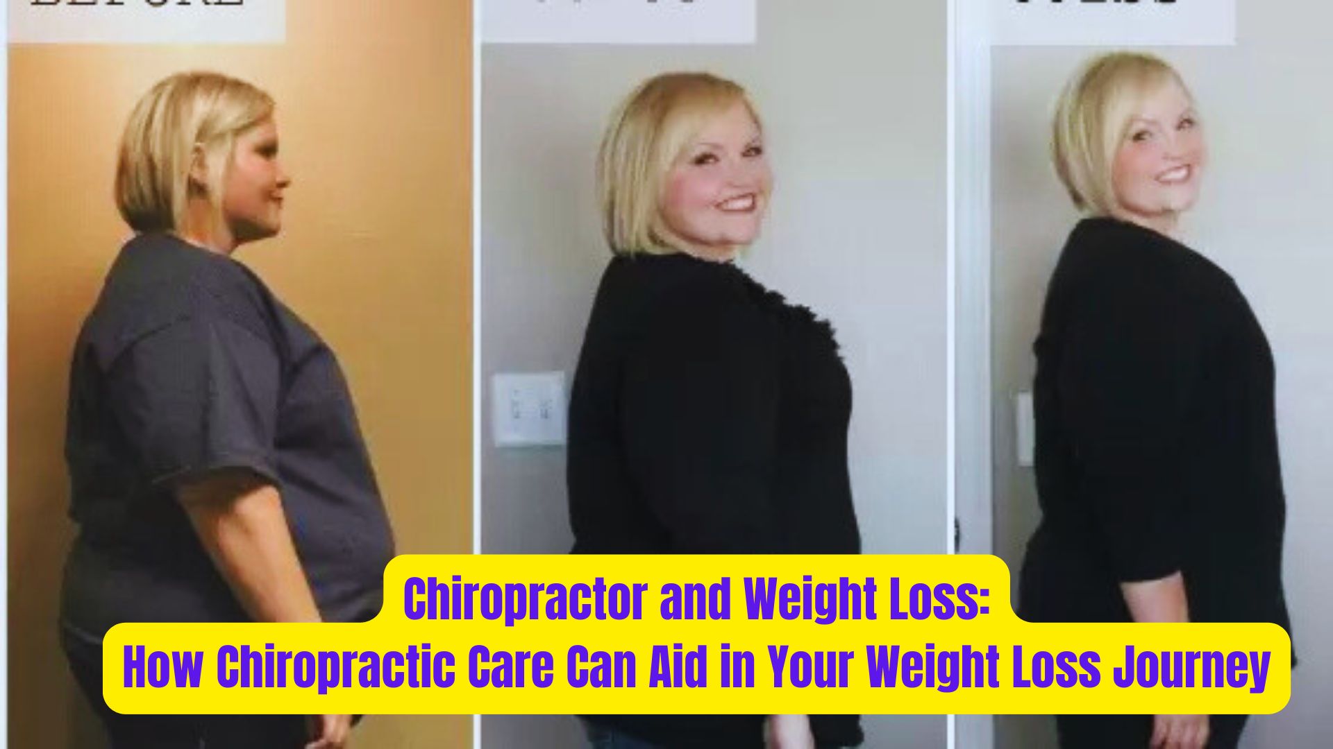 Chiropractor and Weight Loss: How Chiropractic Care Can Aid in Your Weight Loss Journey