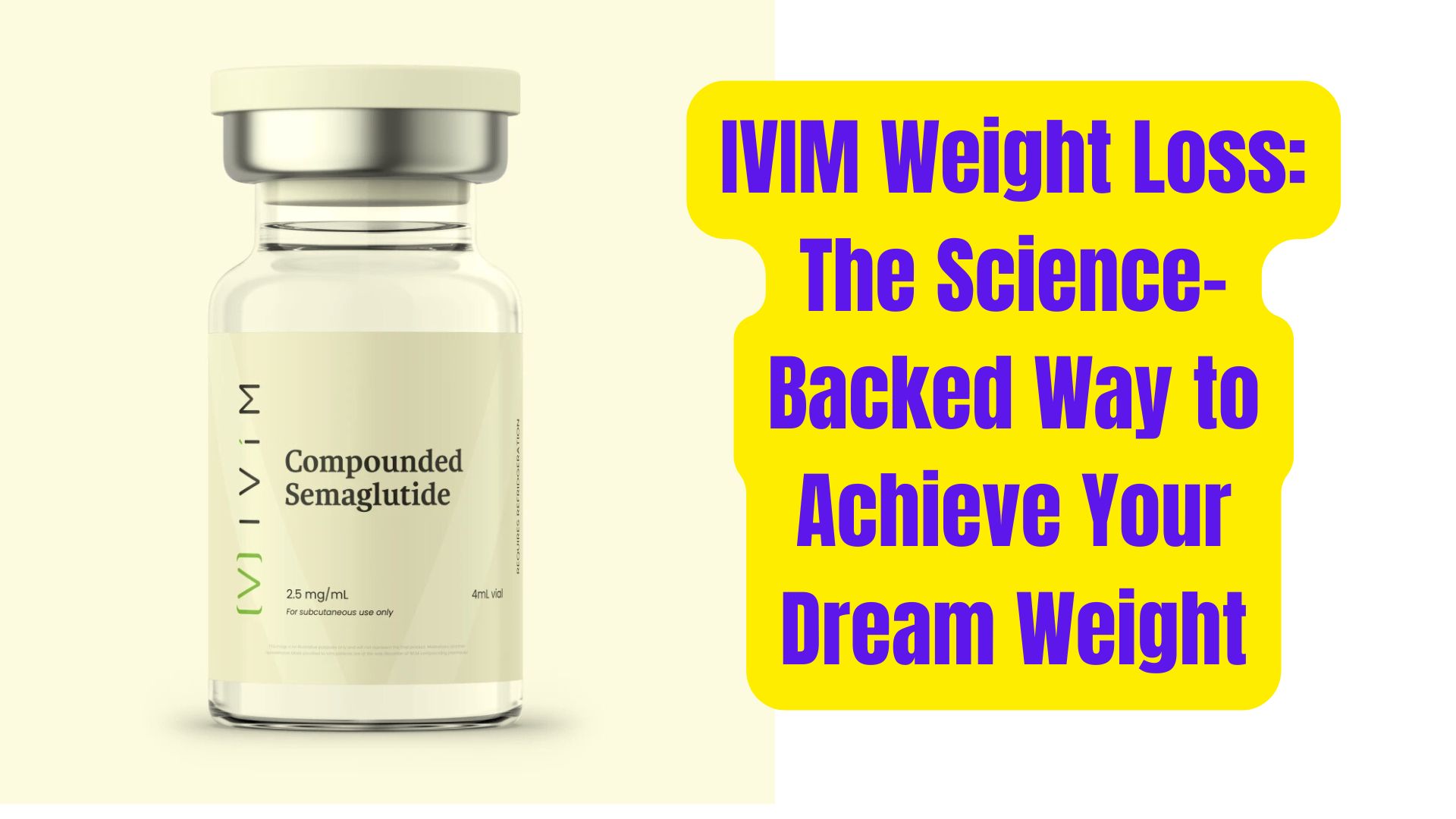 IVIM Weight Loss: The Science-Backed Way to Achieve Your Dream Weight