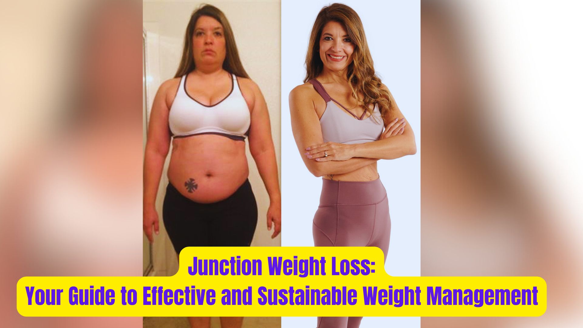 Junction Weight Loss: Your Guide to Effective and Sustainable Weight Management