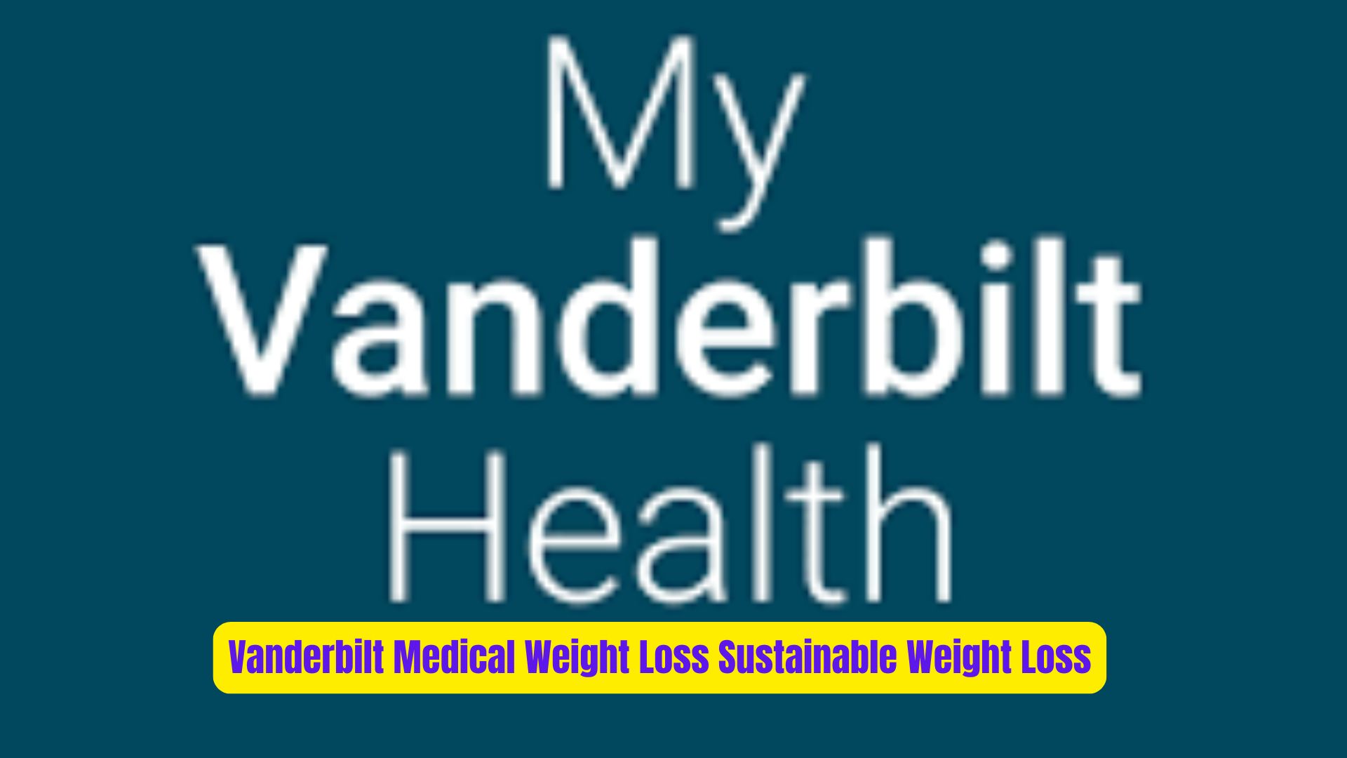 Vanderbilt Medical Weight Loss Sustainable Weight Loss