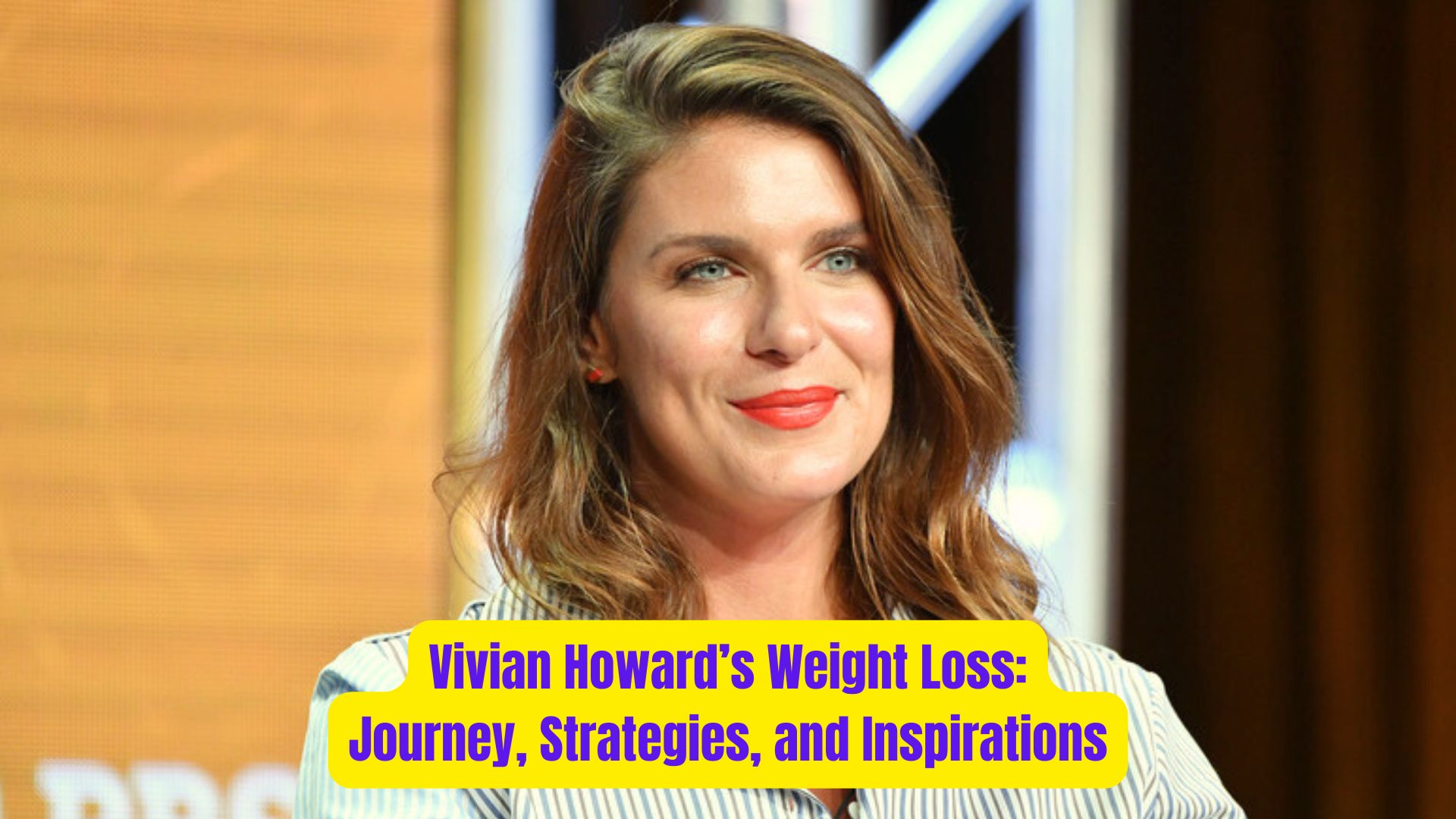 Vivian Howard’s Weight Loss: Journey, Strategies, and Inspirations