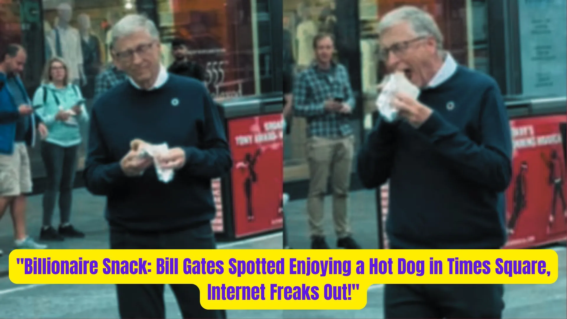"Billionaire Snack: Bill Gates Spotted Enjoying a Hot Dog in Times Square, Internet Freaks Out!" 2 Billionaire Snack Bill Gates Spotted Enjoying a Hot Dog in Times Square Internet Freaks Out