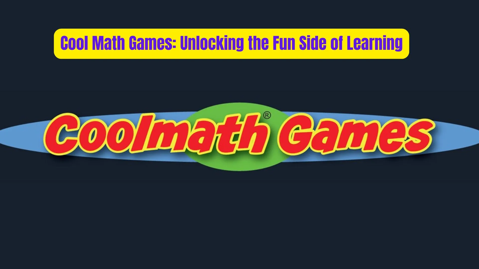 Cool Math Games: Unlocking the Fun Side of Learning 2 Cool Math Games Unlocking the Fun Side of Learning