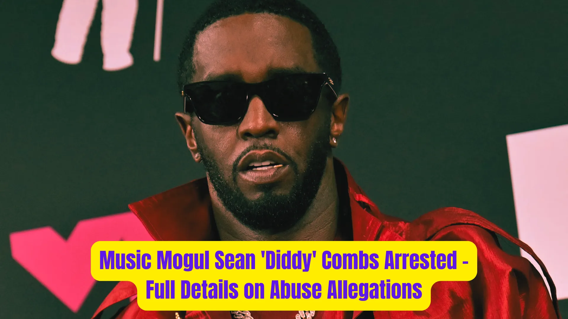 Music Mogul Sean 'Diddy' Combs Arrested – Full Details on Abuse Allegations 1 Music Mogul Sean Diddy Combs Arrested – Full Details on Abuse Allegations
