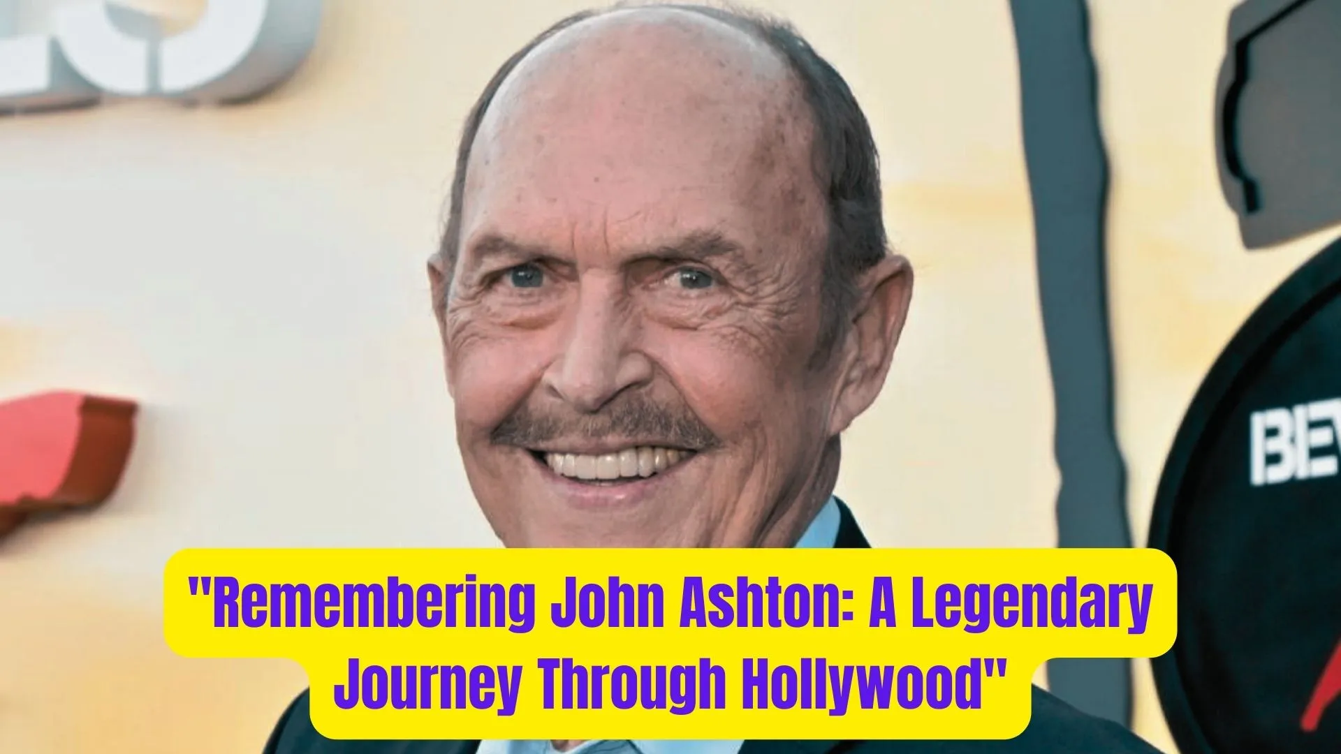 "Remembering John Ashton: A Legendary Journey Through Hollywood" 2 Remembering John Ashton A Legendary Journey Through Hollywood 1