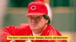 "Pete Rose's Legendary Career: Triumphs, Records, and Controversy" 2 Pete Roses Legendary Career Triumphs Records and Controversy