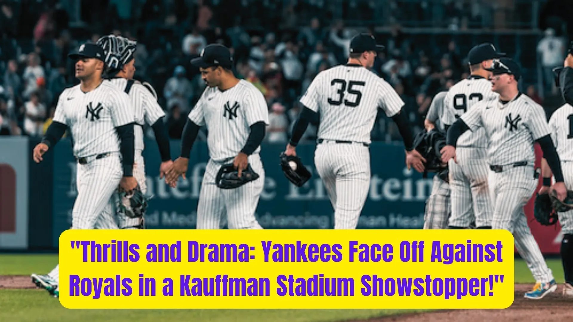 "Thrills and Drama: Yankees Face Off Against Royals in a Kauffman Stadium Showstopper!" 2 Thrills and Drama Yankees Face Off Against Royals in a Kauffman Stadium Showstopper